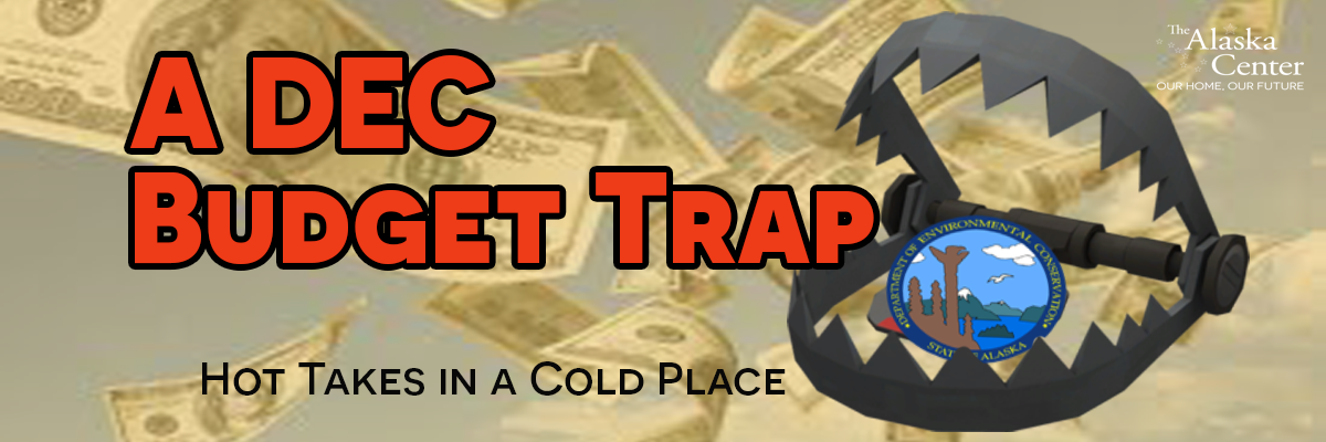 Featured image for “A DEC Budget Trap”