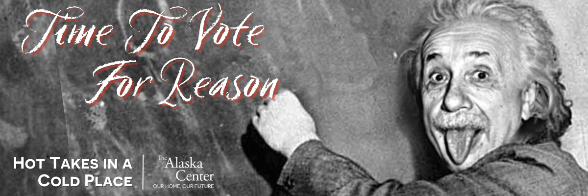 Featured image for “Time to vote for reason.”