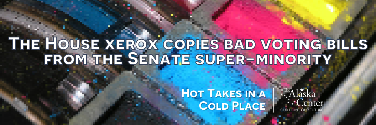 Featured image for “The House xerox copies bad voting bills from the Senate super-minority”